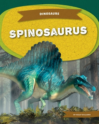 Spinosaurus - Library Binding | Diverse Reads