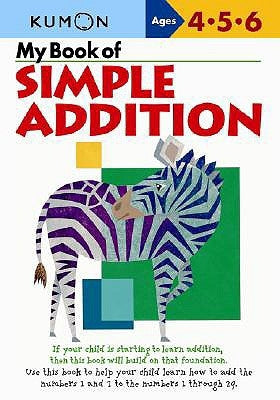 My Book of Simple Addition (Kumon Series) - Paperback | Diverse Reads