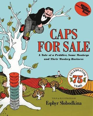 Caps for Sale: A Tale of a Peddler, Some Monkeys and Their Monkey Business - Paperback | Diverse Reads