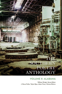 The Southern Poetry Anthology, Volume X: Alabama: Volume 10 - Paperback | Diverse Reads