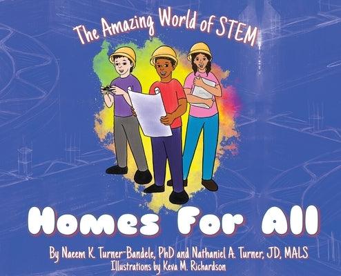 The Amazing World of STEM: Homes for All - Hardcover | Diverse Reads