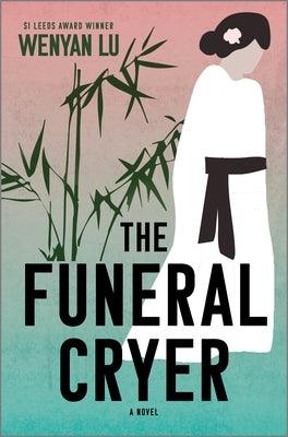 The Funeral Cryer - Hardcover |  Diverse Reads