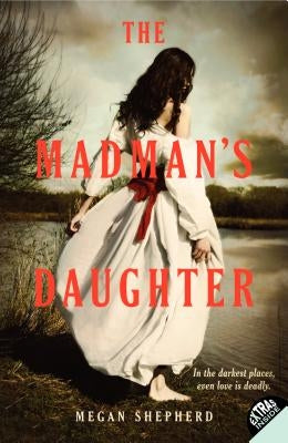 The Madman's Daughter (Madman's Daughter Series #1) - Paperback | Diverse Reads