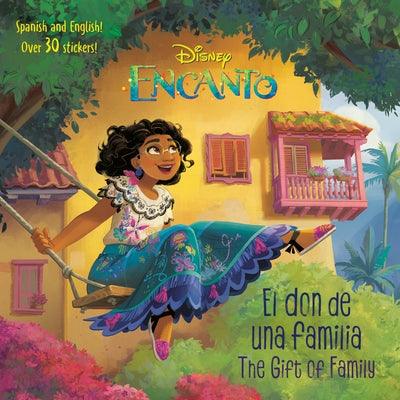 El Don de Una Familia/The Gift of Family (Disney Encanto) - Paperback | Diverse Reads