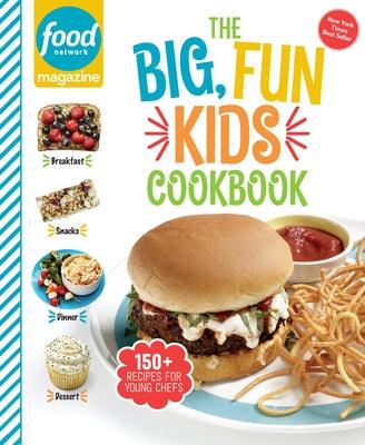Food Network Magazine the Big, Fun Kids Cookbook: 150+ Recipes for Young Chefs - Hardcover | Diverse Reads