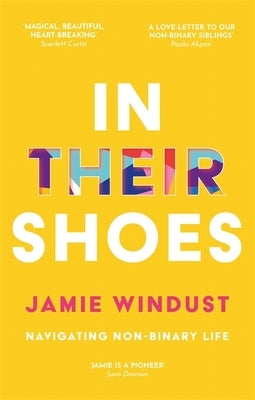 In Their Shoes: Navigating Non-Binary Life - Paperback | Diverse Reads