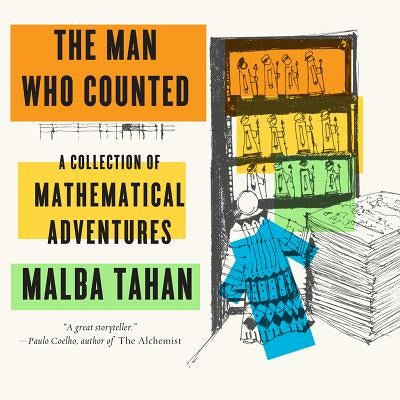 The Man Who Counted: A Collection of Mathematical Adventures - Paperback | Diverse Reads