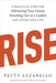 Rise: 3 Practical Steps for Advancing Your Career, Standing Out as a Leader, and Liking Your Life - Paperback | Diverse Reads