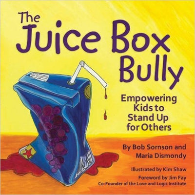 The Juice Box Bully: Empowering Kids to Stand Up for Others - Paperback | Diverse Reads
