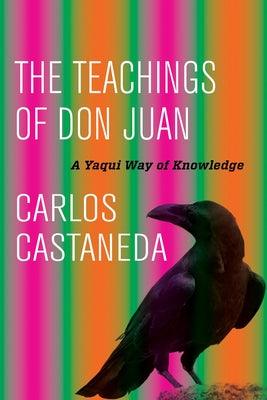 The Teachings of Don Juan: A Yaqui Way of Knowledge - Paperback | Diverse Reads
