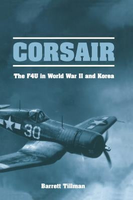 Corsair: The F4U in World War II and Korea - Paperback | Diverse Reads