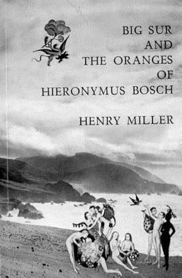 Big Sur and the Oranges of Hieronymus Bosch - Paperback | Diverse Reads