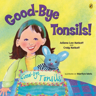 Good-bye Tonsils! - Paperback | Diverse Reads