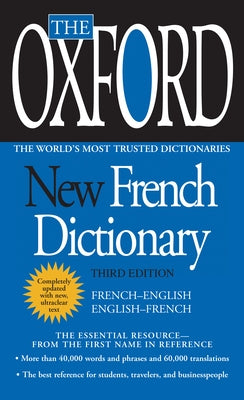 The Oxford New French Dictionary: Third Edition - Paperback | Diverse Reads
