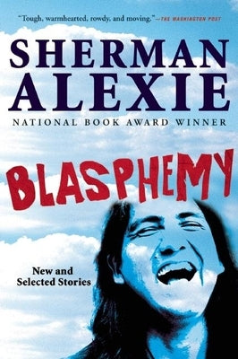 Blasphemy: New and Selected Stories - Paperback | Diverse Reads