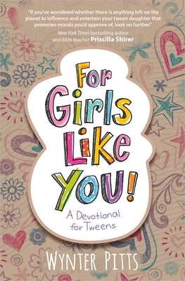 For Girls Like You: A Devotional for Tweens - Paperback | Diverse Reads