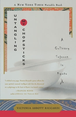 Untangling My Chopsticks: A Culinary Sojourn in Kyoto - Paperback | Diverse Reads