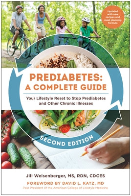 Prediabetes: A Complete Guide, Second Edition: Your Lifestyle Reset to Stop Prediabetes and Other Chronic Illnesses - Paperback | Diverse Reads