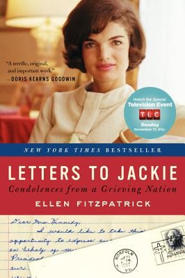 Letters to Jackie: Condolences from a Grieving Nation - Paperback | Diverse Reads
