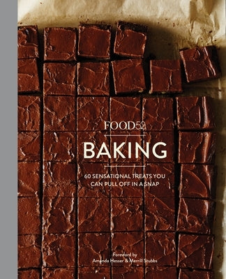 Food52 Baking: 60 Sensational Treats You Can Pull Off in a Snap - Hardcover | Diverse Reads