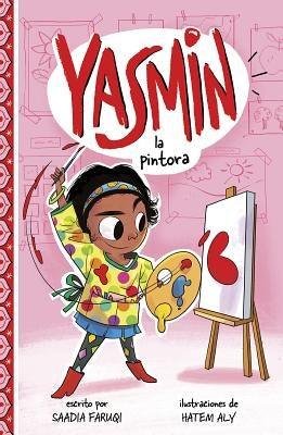 Yasmin la Pintora = Yasmin the Painter - Paperback