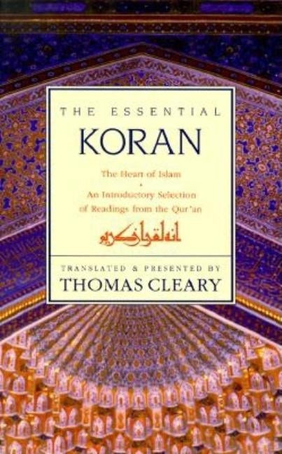 The Essential Koran: The Heart of Islam - Paperback | Diverse Reads
