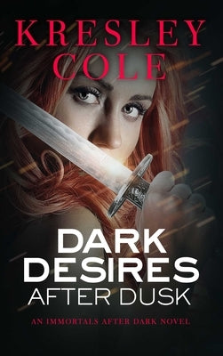 Dark Desires After Dusk (Immortals after Dark Series #6) - Paperback | Diverse Reads