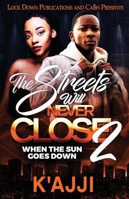 The Streets Will Never Close 2 - Paperback |  Diverse Reads