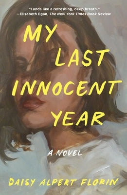 My Last Innocent Year - Paperback | Diverse Reads