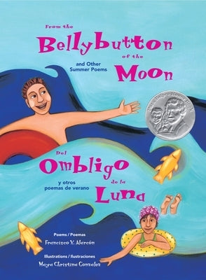 From the Bellybutton of the Moon and Other Summer Poems / Del ombligo de la luna y otros poemas de verano - Paperback | Diverse Reads