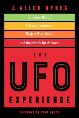 The UFO Experience: Evidence Behind Close Encounters, Project Blue Book, and the Search for Answers - Paperback | Diverse Reads