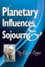 Planetary Influences and Sojourns - Paperback | Diverse Reads