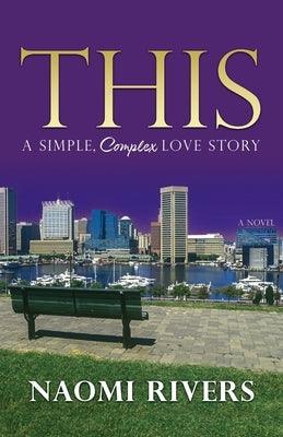 This: A Simple, Complex Love Story - Paperback | Diverse Reads