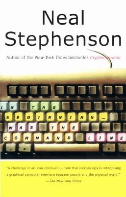 In the Beginning...Was the Command Line - Paperback | Diverse Reads