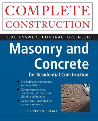 Masonry and Concrete Complete Construction / Edition 1 - Paperback | Diverse Reads
