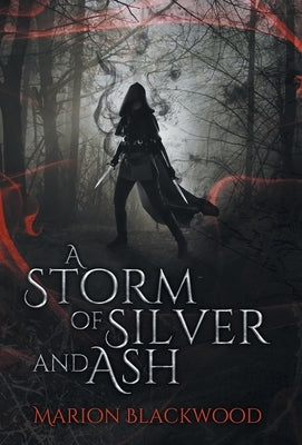 A Storm of Silver and Ash - Hardcover | Diverse Reads