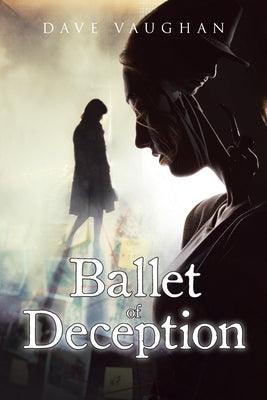 Ballet of Deception - Paperback | Diverse Reads