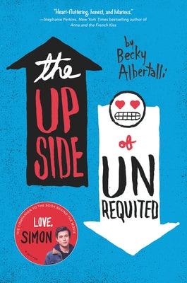 The Upside of Unrequited - Paperback | Diverse Reads