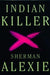 Indian Killer - Paperback | Diverse Reads