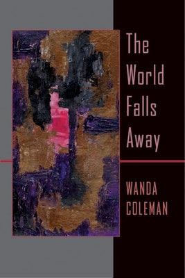 The World Falls Away - Paperback | Diverse Reads