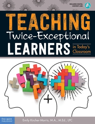 Teaching Twice-Exceptional Learners in Today's Classroom - Paperback | Diverse Reads