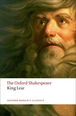 The History of King Lear: The Oxford ShakespeareThe History of King Lear - Paperback | Diverse Reads