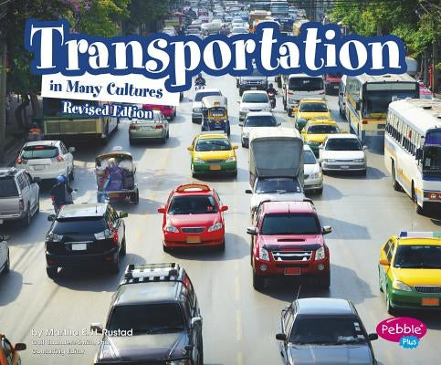 Transportation in Many Cultures - Paperback | Diverse Reads