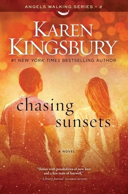 Chasing Sunsets (Angels Walking Series #2) - Paperback | Diverse Reads