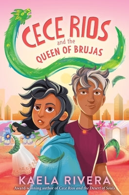 Cece Rios and the Queen of Brujas - Hardcover | Diverse Reads
