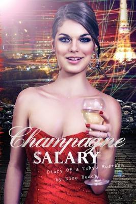 Champagne Salary: Diary of a Toyko Hostess - Paperback | Diverse Reads