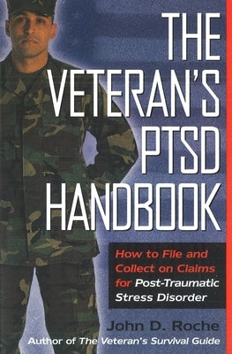 The Veteran's PTSD Handbook: How to File and Collect on Claims for Post-Traumatic Stress Disorder - Paperback | Diverse Reads