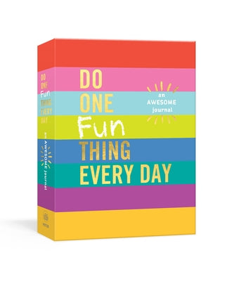 Do One Fun Thing Every Day: An Awesome Journal - Paperback | Diverse Reads