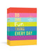Do One Fun Thing Every Day: An Awesome Journal - Paperback | Diverse Reads