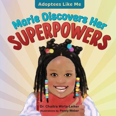 Marie Discovers Her Superpowers - Paperback | Diverse Reads